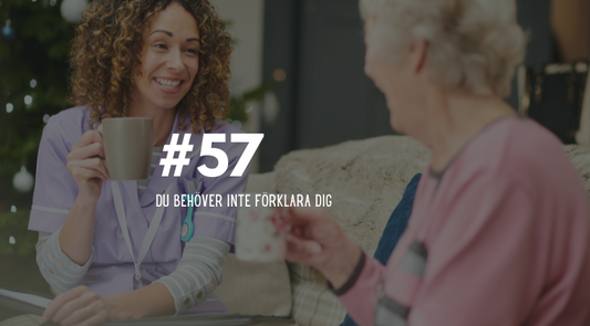 #57 Du behöver inte förklara dig
